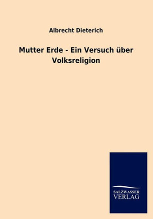Mutter Erde - Ein Versuch ?er Volksreligion