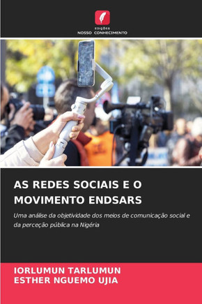 As Redes Sociais E O Movimento Endsars As Redes Sociais E O Movimento Endsars