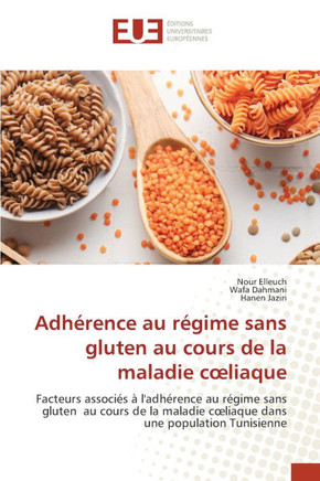Adh?ence au r?ime sans gluten au cours de la maladie coeliaque
