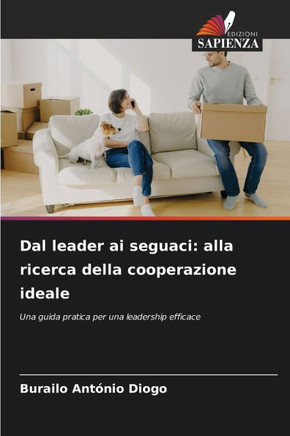 Dal leader ai seguaci: alla ricerca della cooperazione ideale