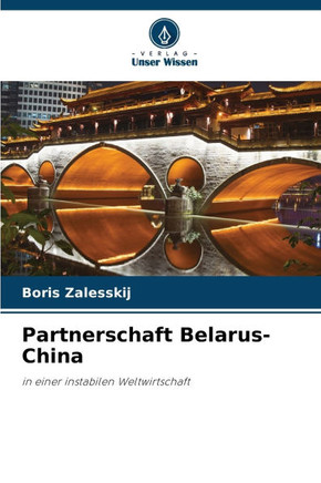 Partnerschaft Belarus-China