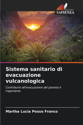 Sistema sanitario di evacuazione vulcanologica
