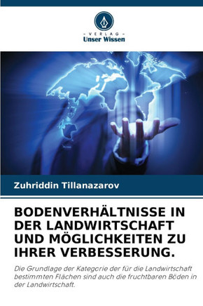 Bodenverh?tnisse in Der Landwirtschaft Und M?lichkeiten Zu Ihrer Verbesserung.