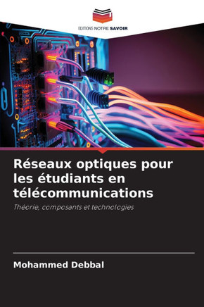 R?eaux optiques pour les ?udiants en t??ommunications