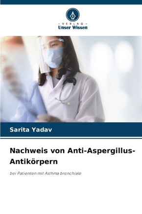 Nachweis von Anti-Aspergillus-Antik?pern