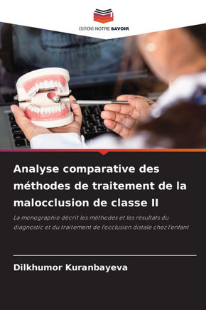 Analyse comparative des m?hodes de traitement de la malocclusion de classe II
