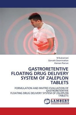 Gastroretentive Floating Drug Delivery System of Zaleplon Tablets