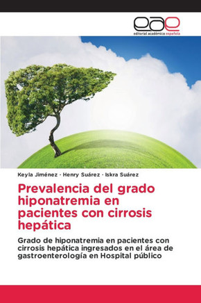 Prevalencia del grado hiponatremia en pacientes con cirrosis hep?ica
