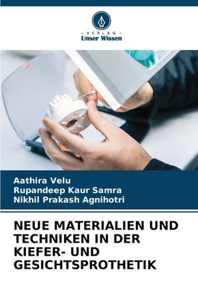 Neue Materialien Und Techniken in Der Kiefer- Und Gesichtsprothetik