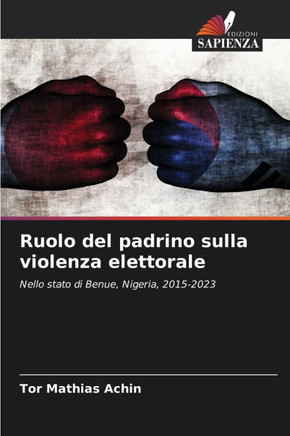 Ruolo del padrino sulla violenza elettorale