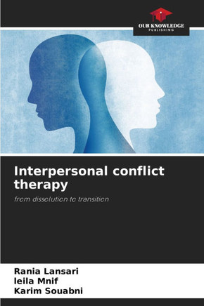 Interpersonal conflict therapy