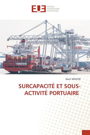 Surcapacit?Et Sous-Activit?Portuaire