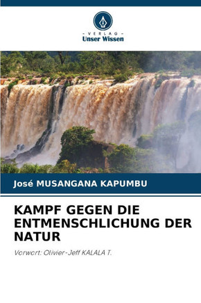 Kampf Gegen Die Entmenschlichung Der Natur