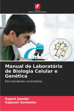 Manual de Laborat?io de Biologia Celular e Gen?ica
