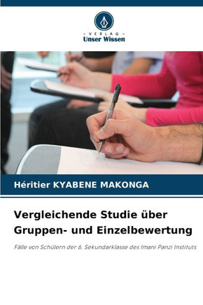 Vergleichende Studie ?er Gruppen- und Einzelbewertung