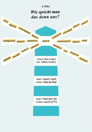 Wie spricht man das denn aus?: Eine kleine Aussprachekunde