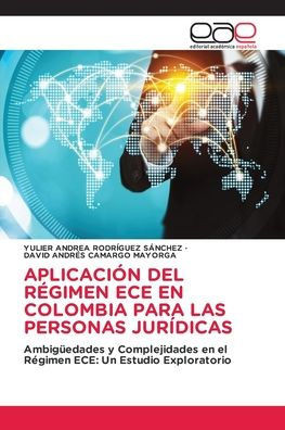 Aplicaci? del R?imen Ece En Colombia Para Las Personas Jur?icas