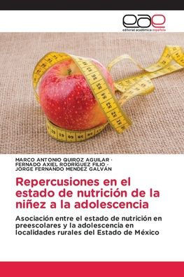 Repercusiones en el estado de nutrici? de la ni?z a la adolescencia