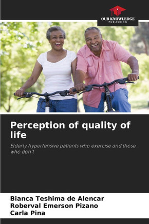 Perception of quality of life