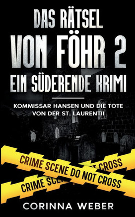 Das R?sel von F?r 2: Kommissar Hansen und die Tote von der St. Laurentii