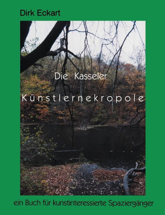 Die Kasseler K?stlernekropole