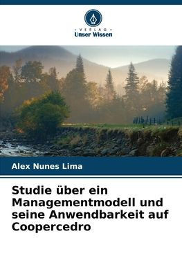 Studie ?er ein Managementmodell und seine Anwendbarkeit auf Coopercedro