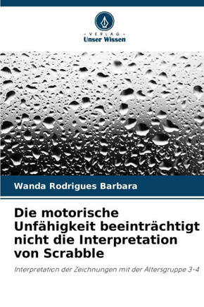 Die motorische Unf?igkeit beeintr?htigt nicht die Interpretation von Scrabble