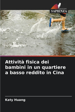 Attivit?fisica dei bambini in un quartiere a basso reddito in Cina