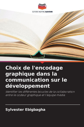 Choix de l'encodage graphique dans la communication sur le d?eloppement