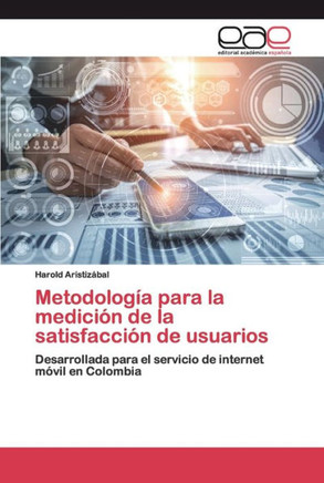 Metodolog? para la medici? de la satisfacci? de usuarios