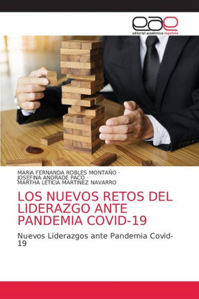 Los Nuevos Retos del Liderazgo Ante Pandemia Covid-19