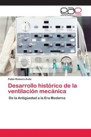 Desarrollo hist?ico de la ventilaci? mec?ica