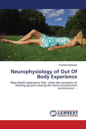 Neurophysiology of Out Of Body Experience