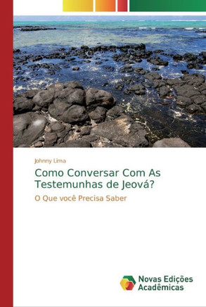 Como Conversar Com As Testemunhas de Jeov?