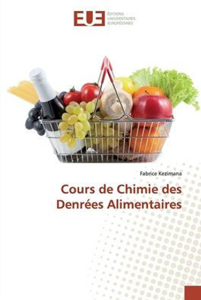 Cours de Chimie des Denr?s Alimentaires