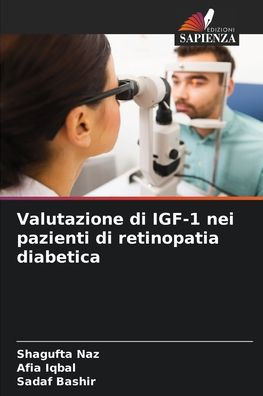 Valutazione di IGF-1 nei pazienti di retinopatia diabetica