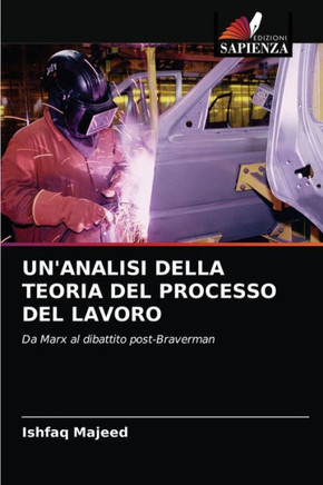 Un'analisi Della Teoria del Processo del Lavoro