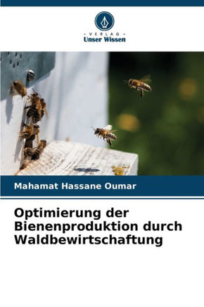 Optimierung der Bienenproduktion durch Waldbewirtschaftung