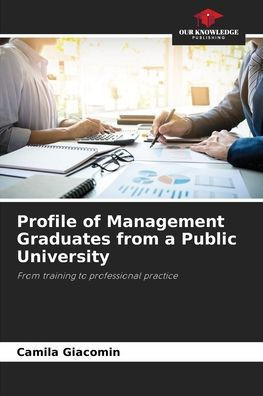 Profile of Management Graduates from a Public University