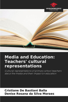 Media and Education: Teachers' cultural representations