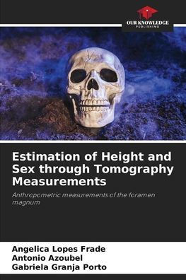 Estimation of Height and Sex through Tomography Measurements