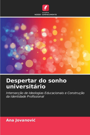 Despertar do sonho universit?io