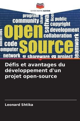 D?is et avantages du d?eloppement d'un projet open-source