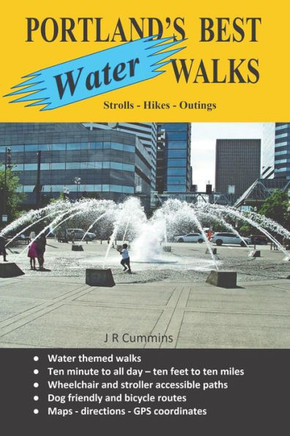 Portland'S Best Water Walks - Strolls - Hikes - Outings