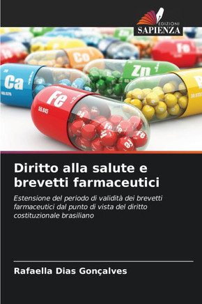 Diritto alla salute e brevetti farmaceutici