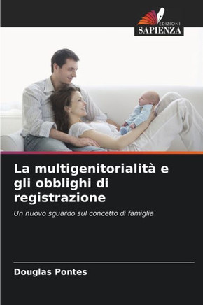 La multigenitorialit?e gli obblighi di registrazione