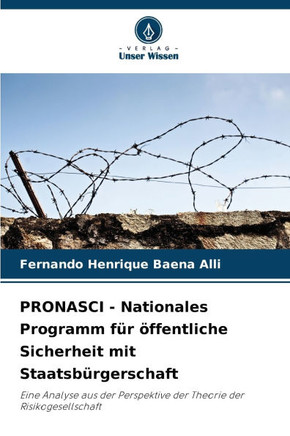 PRONASCI - Nationales Programm f? ?fentliche Sicherheit mit Staatsb?gerschaft