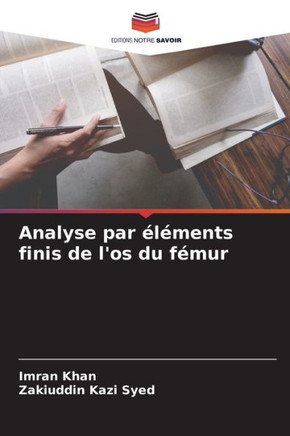 Analyse par ??ents finis de l'os du f?ur