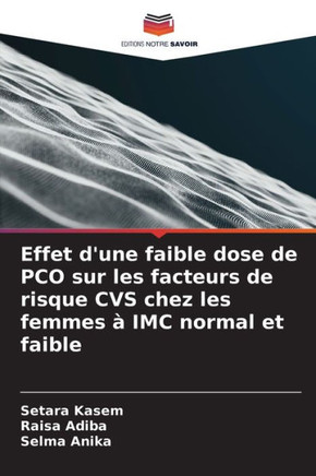 Effet d'une faible dose de PCO sur les facteurs de risque CVS chez les femmes ?IMC normal et faible