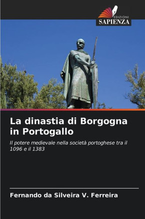 La dinastia di Borgogna in Portogallo